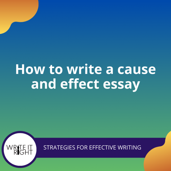 How to Write a Cause and Effect Essay